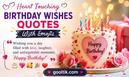 Heart Touching Birthday Wishes Quotes With Emojis