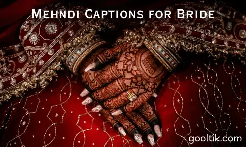 Mehndi Captions for Bride