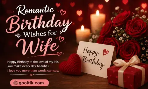 Romantic Birthday Wishes for Wife